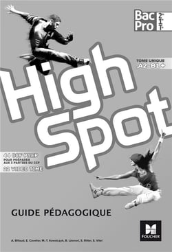 High spot tome unique 2de/1re/tle bac pro - ed. 2017 - guide pedagogique