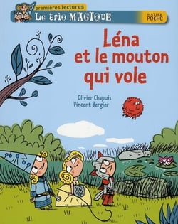 Le trio magique - léna et le mouton qui vole