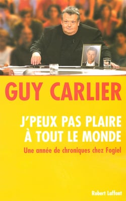 J'peux pas plaire à tout le monde une année de chroniques chez Fogiel