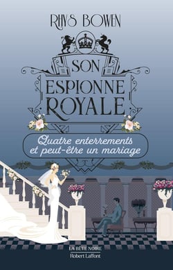 Son espionne royale Tome 12 : quatre enterrements et peut-être un mariage
