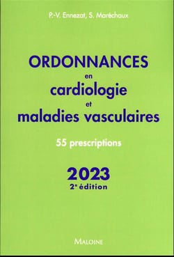Ordonnances en cardiologie et maladies vasculaires : 55 prescriptions (édition 2023)