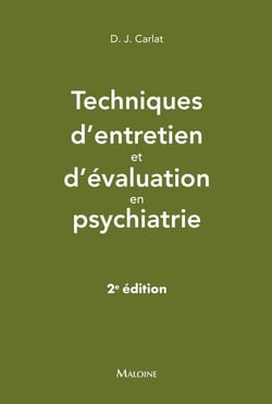 Techniques d'entretien et d'évaluation en psychiatrie (2e édition)
