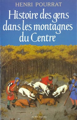 Histoire des gens dans les montagnes du Centre