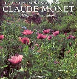 Le jardin impressionniste de claude monet - giverny au fil des saisons