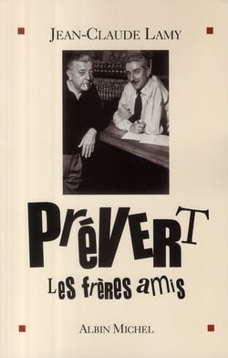 Prévert, les frères amis