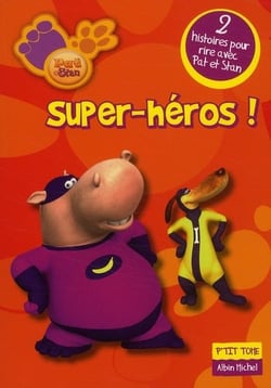Pat & Stan t.1 - super-héros !