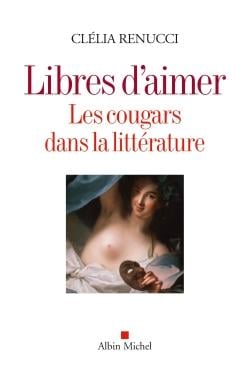 Libres d'aimer - les cougars dans la littérature