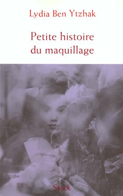 A fleur de peau - une petite histoire du maquillage