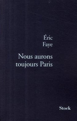 NOUS AURONS TOUJOURS PARIS