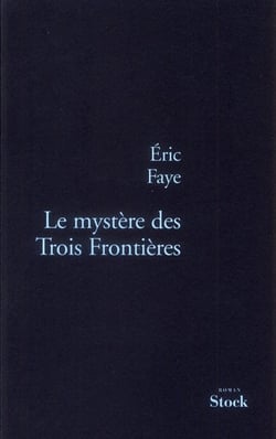 LE MYSTERE DES TROIS FRONTIERES