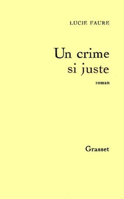 Un crime si juste