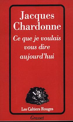 Ce que je voulais vous dire aujourd'hui