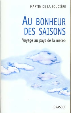 Au bonheur des saisons - voyage au pays de la météo