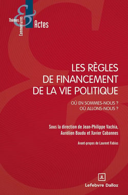 Les règles de financement de la vie publique