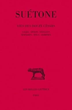 Vie des douze Césars Tome 3 : Galba - Othon - Vitellius - Vespasien - Titus - Domitien