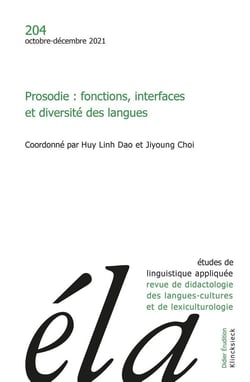 Études de linguistique appliquée - N°4/2021 : Prosodie : fonctions, interfaces et diversité des langues