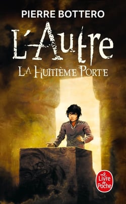 L'autre Tome 3 : la huitième porte