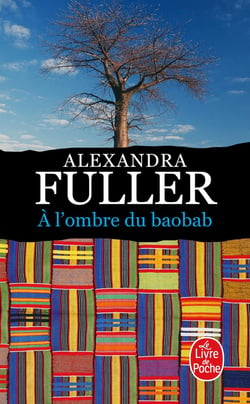 À l'ombre du baobab