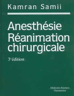 Anesthesie-reanimation chirurgicale (3e édition)