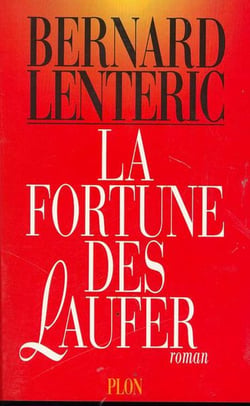 La fortune des laufer