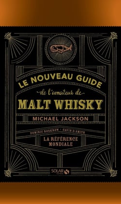 Le nouveau guide de l'amateur de Malt Whisky