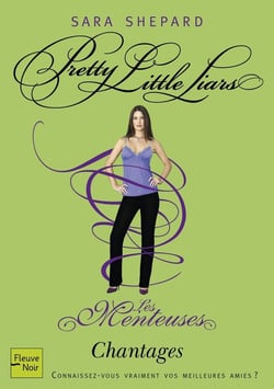 Les menteuses Tome 10 - chantages