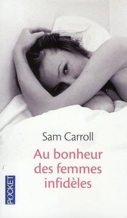 Au bonheur des femmes infidèles