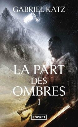 La part des ombres Tome 1