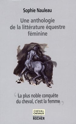 Une anthologie de la littérature équestre féminine