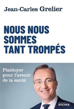 Nous nous sommes tant trompés - plaidoyer pour l'avenir de la santé