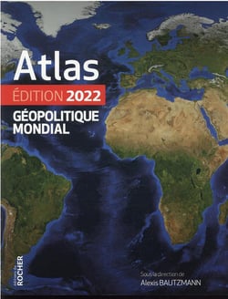 Atlas géopolitique mondial 2022