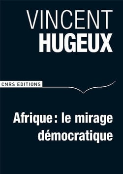 Afrique - le mirage démocratique