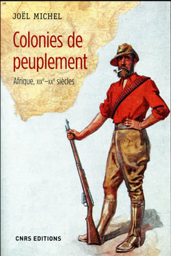 Colonies de peuplement - Afrique, XIXe-XXe siècle