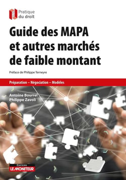 Guide des MAPA et autres marchés à faible montant : passation - exécutions - modèles