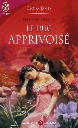 Les soeurs essex - 3 - le duc apprivoise