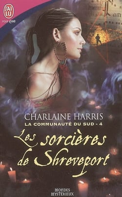 La communauté du sud t.4 - les sorcières de Shreveport