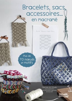 Bracelets, sacs et accessoires... en macramé