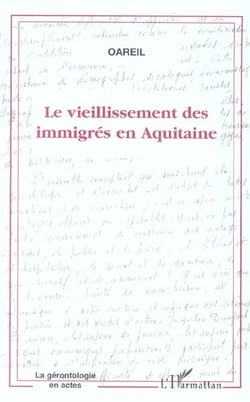 Le vieillissement des immigrés en aquitaine