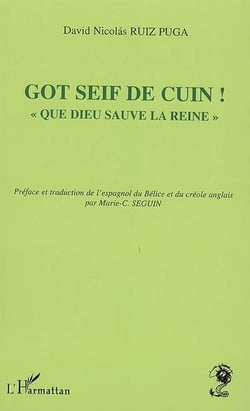 Got seif de cuin ! "que dieu sauve la reine"
