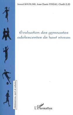 Évaluation des gymnastes adolescentes de haut niveau