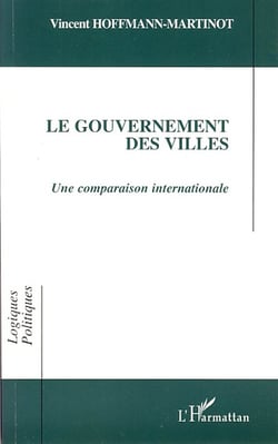 Le gouvernement des villes - une comparaison internationale
