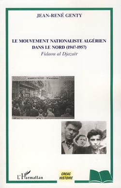 Le mouvement nationaliste algérien dans le nord (1947-1957) - Fidaou al Djazaïr