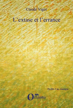 L'extase et l'errance