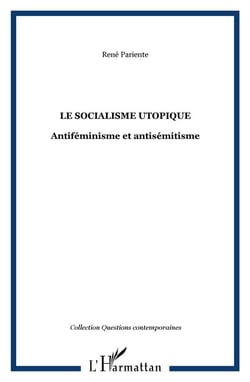 Socialisme utopique, antiféminisme et antisémitisme