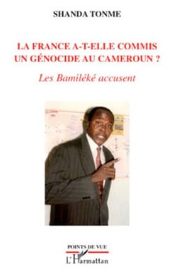 La France a-t-elle commis un génocide au Cameroun ? - les bamiléké accusent
