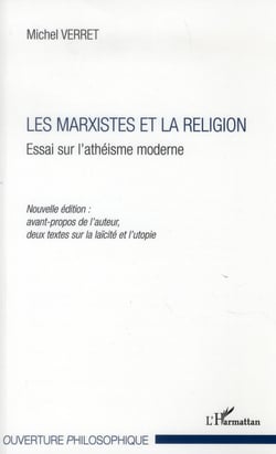 Les marxistes et la réligion - essai sur l'athéisme moderne