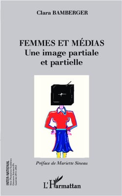 Femmes et médias - une image partiale et partielle
