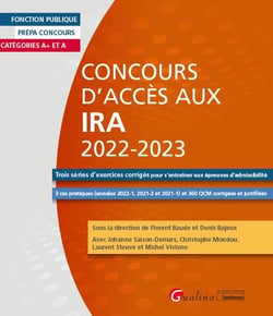 Concours d'acces aux IRA 2022-2023 : trois séries d'exercices corrigés pour s'entraîner aux épreuves d'admissibilité - 3 cas pratiques (annales 2022-1, 2021-2 et 2021-1) et 360 QCM corrigées et justifiées (8e édition)