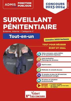 Concours surveillant pénitentiaire : catégorie C tout-en-un - concours externe et interne (édition 2023/2024)