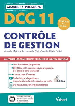DCG 11: contrôle de gestion - manuel et applications - maîtriser les compétences et réussir le nouveau diplôme 2021